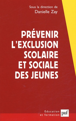 Prévenir l'exclusion scolaire et sociale des jeunes. Une approche franco-britannique