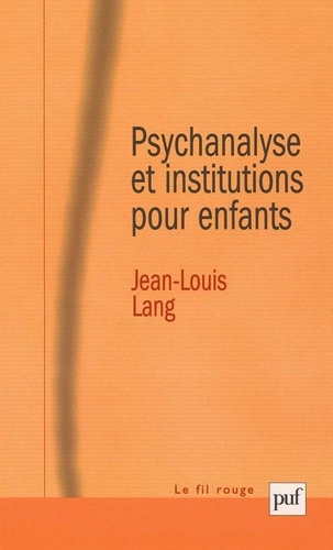 Psychanalyse et institutions pour enfants