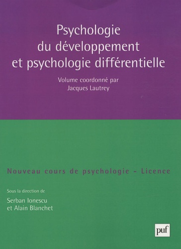 Jacques Lautrey - Psychologie du développement et psychologie différentielle.