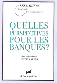 Quelles perspectives pour les banques ?
