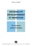 Olivier Houdé - Rationalité, développement et inhibition - Un nouveau cadre d'analyse.