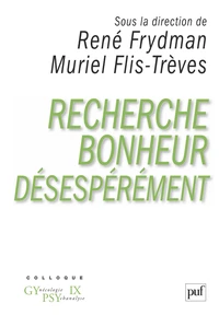 Recherche bonheur déséspérement...