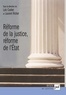 Loïc Cadiet et Laurent Richer - Réforme de la justice, réforme de l'Etat.