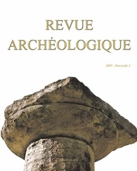 Matteo D' Acunto et Elisabeth Truszkowski - Revue archéologique N° 2, 2007 : .