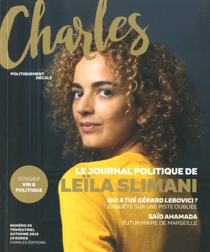 Arnaud Viviant - Revue Charles N° 29, automne 2019 : Vin et politique.