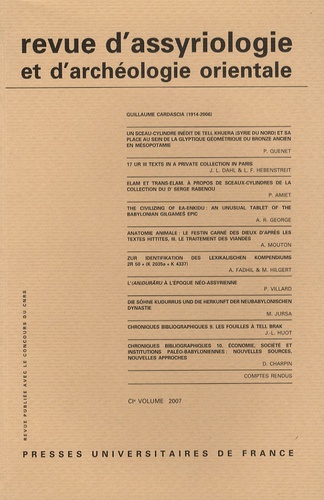 Jacob L. Dahl et Philippe Quenet - Revue d'assyriologie et d'archéologie orientale N° 101/2007 : .