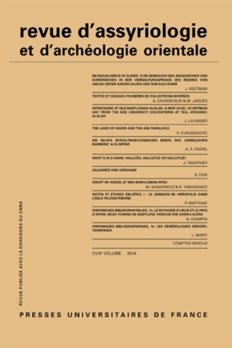 Dominique Charpin - Revue d'assyriologie et d'archéologie orientale N° 108/2014 : .