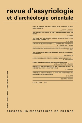 Dominique Charpin - Revue d'assyriologie et d'archéologie orientale N° 111/2017 : .