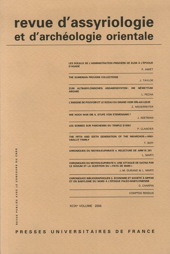 Pierre Amiet et Jon Taylor - Revue d'assyriologie et d'archéologie orientale N° 99/2005 : .