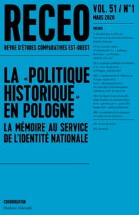  PUF - Revue d'études comparatives Est-Ouest Volume 51 N° 1/2020 : La "politique historique" en Pologne - La mémoire au service de l'identité nationale.
