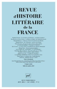 Revue d'histoire littéraire de la France N° 2, Avril-juin 2014