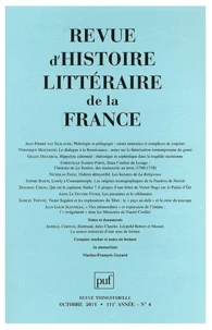 Revue d'histoire littéraire de la France N° 4, Octobre 2011