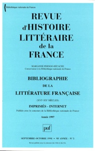  Collectif - Revue d'histoire littéraire de la France N° 5, Septembre-octobre 1998 : BIBLIOGRAPHIE DE LA LITTERATURE FRANCAISE (XVIEME-XXEME SIECLES), IMPRIMES, INTERNET.