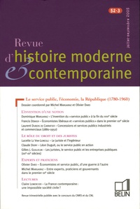 Michel Margairaz et Olivier Dard - Revue d'histoire moderne et contemporaine Tome 52 N° 3, Juille : Le service public, l'économie, la République (1780-1960).