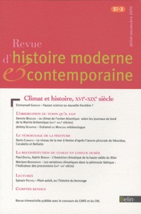 Emmanuel Garnier - Revue d'histoire moderne et contemporaine Tome 57 N° 3, Juille : Climat et histoire, XVIe-XIXe siècle.