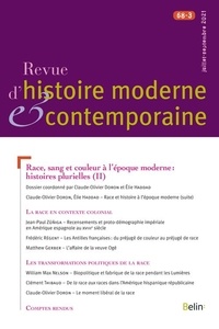 Claude-Olivier Doron et Elie Haddad - Revue d'histoire moderne et contemporaine Tome 68 N° 3, juillet-septembre 2020 : Race, sang et couleur à l'époque moderne : histoires plurielles (2).