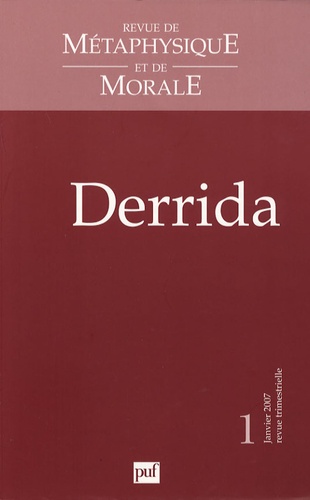 Françoise Dastur et Jean-François Courtine - Revue de Métaphysique et de Morale N° 1, Janvier-mars 2 : Derrida.