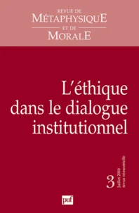 L'éthique dans le dialogue institutionnel