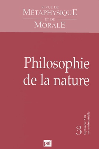 Bernard Bourgeois - Revue de Métaphysique et de Morale N° 3 : Philosophie de la nature.