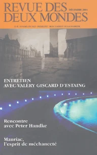 Entretien avec Valéry Giscard d'Estaing ; Rencontre avec Peter Handke , Mauriac, l'esprit de méchanceté