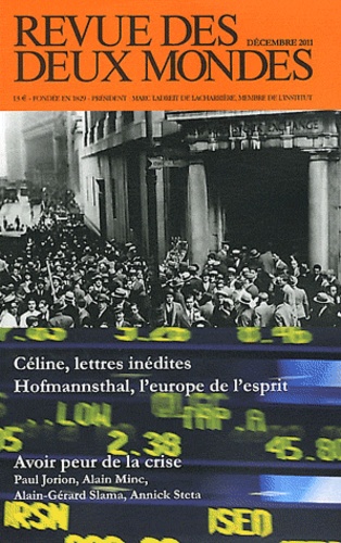 Michel Crépu - Revue des deux Mondes Décembre 2011 : Psychologie de la crise.