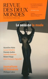 Michel Crépu - Revue des deux Mondes Février 2014 : Le sens de la mode.
