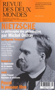 Aurélie Julia - Revue des deux Mondes mai-juin 2023 : Nietzsche - Le philosophe des philosophes par Michel Onfray.