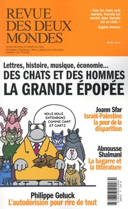 Aurélie Julia - Revue des deux Mondes Mars 2024 : Des chats et des hommes, la grande épopée - Lettres, histoire, musique, économie....