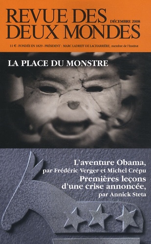 Michel Crépu et Frédéric Verger - Revue des deux Mondes N° 12, Décembre 2008 : La place du monstre - L'aventure Obama ; Premières leçons d'une crise annoncée.