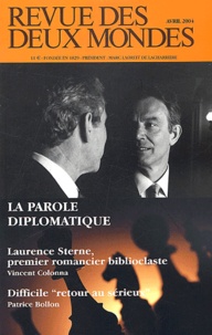 Michel Crépu et Yves Renouard - Revue des deux Mondes N° 4 - Avril 2004 : La parole diplomatique.