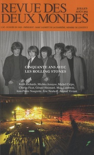 Marc Ladreit de Lacharrière - Revue des deux Mondes N° juillet-août 2012 : Cinquante ans avec les Rolling Stones.