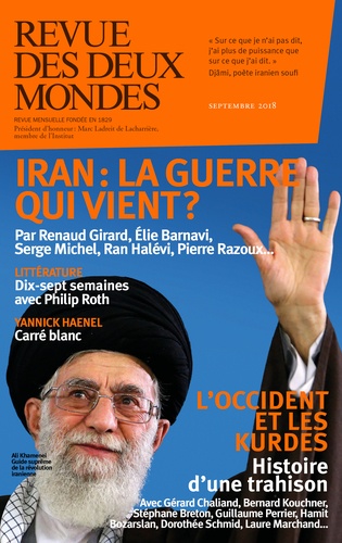 Revue des deux Mondes Septembre 2018 Iran : la guerre qui vient ?