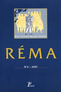 Revue des Etudes Militaires Anciennes N° 4, 2007