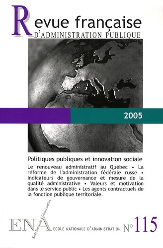 Marie-Christine Meininger - Revue française d'administration publique N° 115/2005 : Politiques publiques et innovation sociale.
