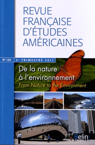 Yves Figueiredo et Michel Granger - Revue Française d'Etudes Américaines N° 129, 3e trimestre : De la nature à l'environnement.