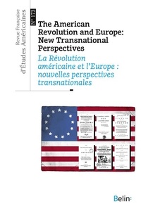 Carine Lounissi et Bertrand Van Ruymbeke - Revue Française d'Etudes Américaines N° 173, 3e trimestre 2022 : La Révolution américaine et l'Europe : nouvelles perspectives transnationales.