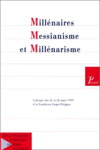 REVUE FRANCAISE D'HISTOIRE DES IDEES POLITIQUES N°10 2EME SEMESTRE 1999 : MILLENAIRES MESSIANISMES ET MILLENARISMES. Colloque des 25 et 26 mars 1999 à la Fondation Singer-Polignac