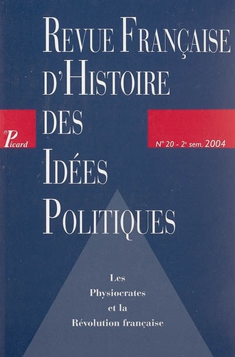 Reinhard Bach - Revue française d'Histoire des idées politiques N° 20, 2e semestre 2 : Les Physiocrates et la Révolution française.