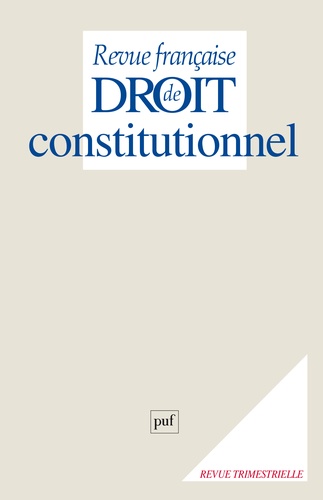 Didier Maus et André Roux - Revue française de Droit constitutionnel N° 115 : Le droit constitutionnel est un droit en mouvement.