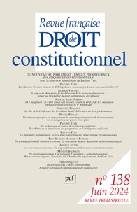 Pauline Türk - Revue française de Droit constitutionnel N° 138, juin 2024 : Du nouveau au parlement : enjeux procéduraux, politiques et institutionnels.