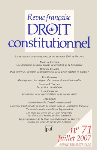Marie de Cazals et Delphine Chalus - Revue française de Droit constitutionnel N° 71, Juillet 2007 : La révision constitutionnelle de février 2007 en France.