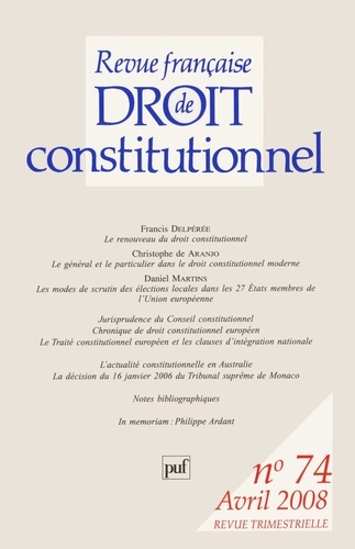 Francis Delpérée et Laurence Gay - Revue française de Droit constitutionnel N° 74, Avril 2008 : .
