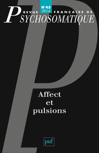 Marina Papageorgiou - Revue française de psychosomatique N° 45, 2014 : Affect et pulsions.