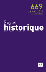 Claude Gauvard - Revue historique N° 669, janvier 2014 : .