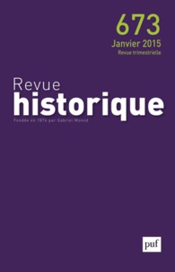 Frédéric Mériot - Revue historique N° 673, janvier 2015 : .