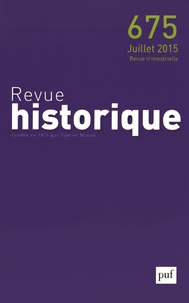 Frédéric Mériot - Revue historique N° 675, Juillet 2015 : .