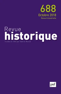 Revue historique N° 688, octobre 2018