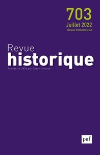  PUF - Revue historique N° 703, octobre 2022 : .