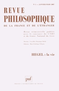 Marie-Frédérique Pellegrin - Revue philosophique N° 1, Janvier-Mars 2 : Hegel : la vie.