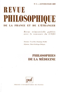 Denis Forest et Karen Neander - Revue philosophique N° 1, Janvier-Mars 2 : Philosophies de la médecine.